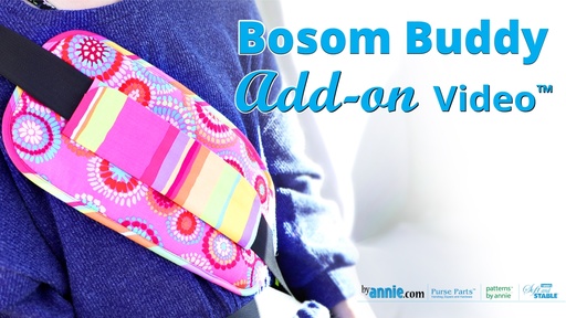 FREE Bosom Buddy | Pattern & Videos